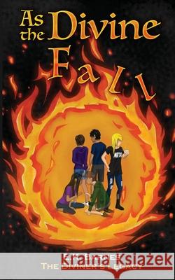 As the Divine Fall E. K. Barnes 9781737971467 E.K. Barnes