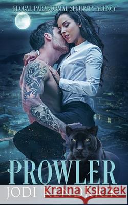 Prowler Jodi Kendrick 9781738018543