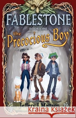 The Precocious Boy Jeffery J Mattson 9781738052806