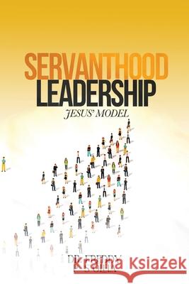 Servanthood Leadership Freddy Olela 9781738198900