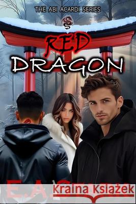 Red Dragon E. a. Stark 9781738219520 Burch Publishing