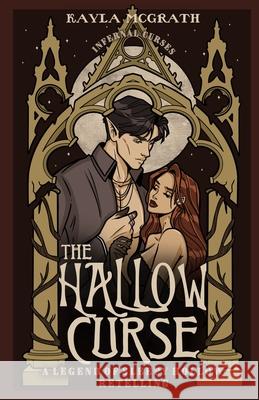 The Hallow Curse: A Legend of Sleepy Hollow Retelling Kayla McGrath 9781738226566 Kayla McGrath Books