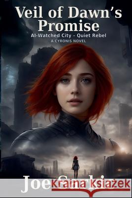 Veil of Dawn's Promise Joe Sarkic 9781738252527 Joe Sarkic