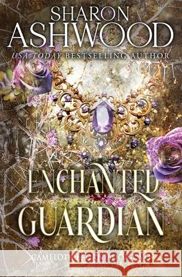 Enchanted Guardian Sharon Ashwood 9781738257362