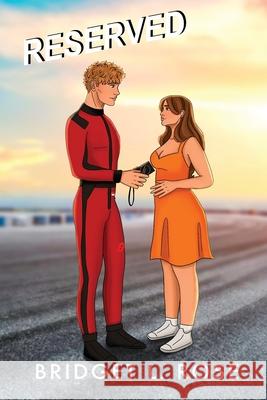 Reserved Bridget L. Rose 9781738343782 Bridget L. Rose Books Inc.