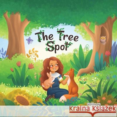 The Tree Spot Cassandra M. Troughton Nadezhda Goretovskaia Kay Ray 9781738374816 Cassandra Troughton