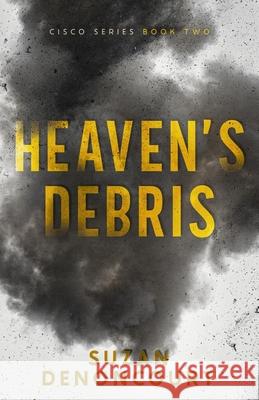 Heaven's Debris Suzan Denoncourt 9781738384976