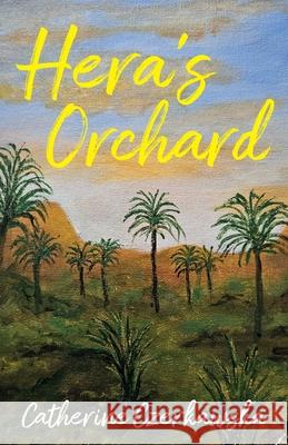Hera's Orchard Catherine Czerkawska 9781738420513 Dyrock Publishing