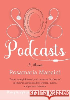 SOS Podcasts Rosamaria Mancini 9781738423163