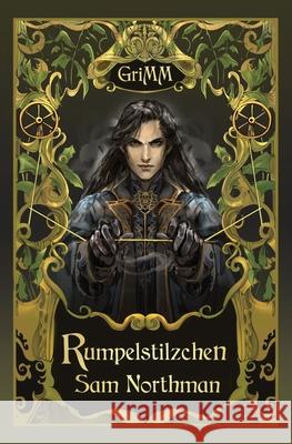Rumpelstilzchen: MM Romance Fairytale Retelling Sam Northman 9781738438648 Sam Northman