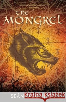 The Mongrel Se?n O'Connor 9781738456703 Cadaver House