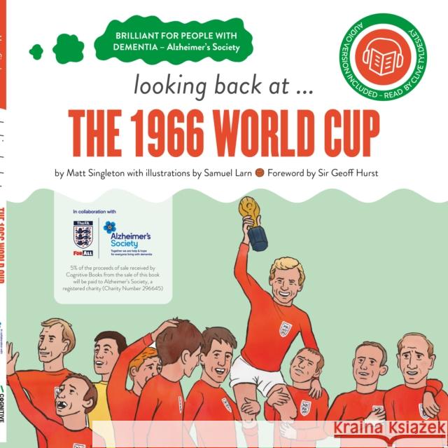 looking back at... The 1966 World Cup: A dementia-friendly book Matt Singleton 9781738459117 Cognitive Books