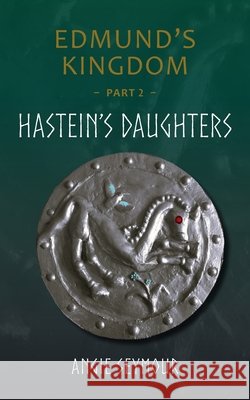Hastein's Daughters Seymour, Angie 9781738462810