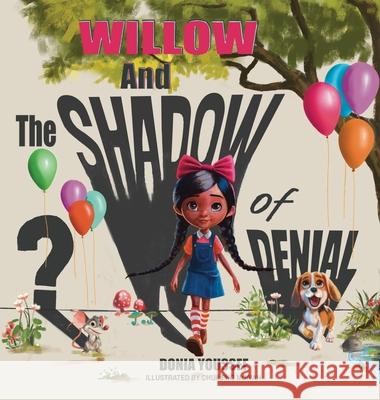 Willow and the Shadow of Denial Donia Youssef 9781738487646