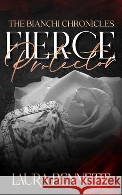 Fierce Protector Laura Bennett 9781738491643