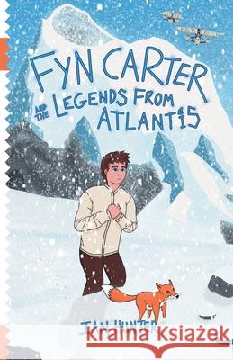 Fyn Carter and the Legends from Atlantis Ian Hunter 9781738506934 Brave Bastian Books