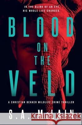 Blood on the Veld Sherri McLain 9781738526437 Elevin Books Ltd