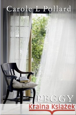 Peggy Carole L Pollard 9781738530809