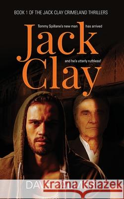 Jack Clay Dave Palmer 9781738545100