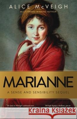 Marianne: A Sense and Sensibility Sequel Alice McVeigh 9781738546169