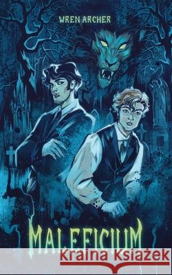 Maleficium Wren Archer 9781738566624