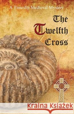 The Twelfth Cross Melanie Hodges 9781738569809 Rooted Faith and Fiction