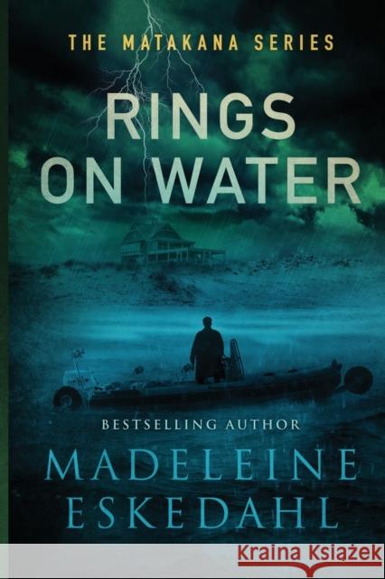 Rings On Water Madeleine Eskedahl 9781738594900 Matheson Bay Press