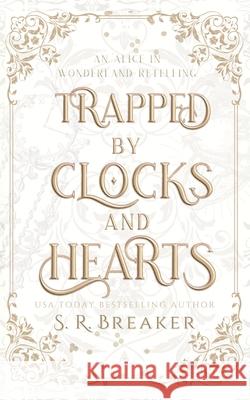 Trapped by Clocks and Hearts S. R. Breaker 9781738599912 Zeta Indie Publishing