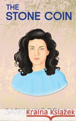 The Stone Coin Saskia Woodhill 9781738622030 Lightpool Publishing