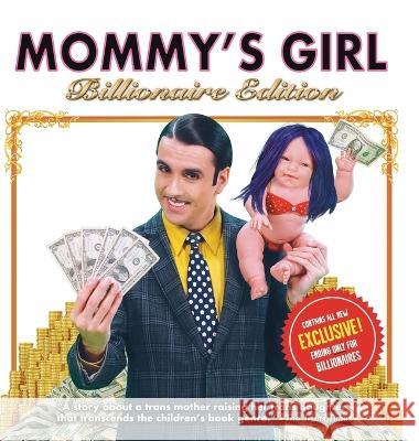 Mommy\'s Girl: Billionaire Edition Spencer Cathcart 9781738679409 Freshtastical