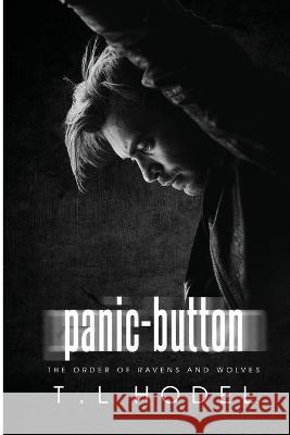 Panic-Button T L Hodel   9781738714575 Tara Hodel