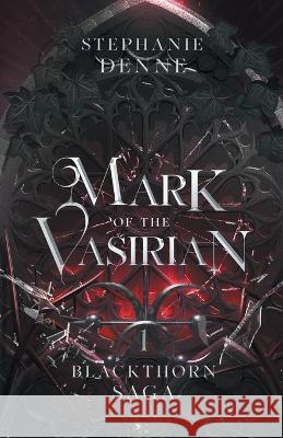 Mark of the Vasirian Stephanie Denne 9781738727209