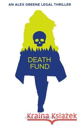 Death Fund: Legal Thriller Stina Hemming 9781738736843