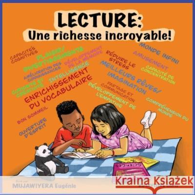 Lecture: Une richesse incroyable! Eugenie Mujawiyera 9781738807444 Eugenie Mujawiyera