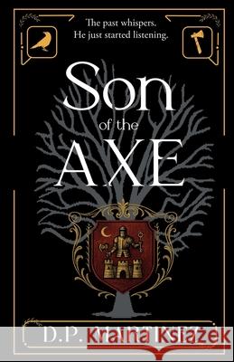 Son of the Axe D. P. Martinez 9781738817795 Thames Magic Press