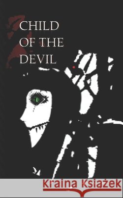 Child of the Devil No Fenne 9781738841424 Healthy Chain-Smoking Enthusiasts