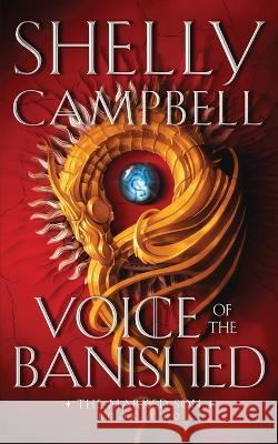 Voice of the Banished Shelly Campbell 9781738856824 Dark Little Bird