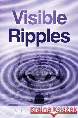 Visible Ripples M. E. Strautmanis Penelope Jackson 9781738899593