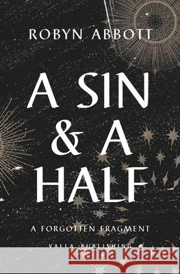 A Sin and a Half: A morbid fantasy novel Robyn Abbott 9781738966202