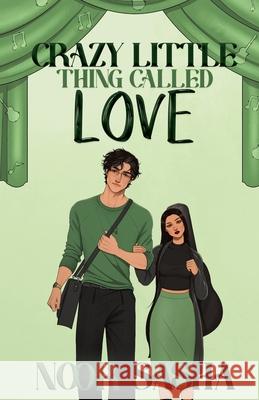 Crazy Little Thing Called Love Noor Sasha 9781739007331