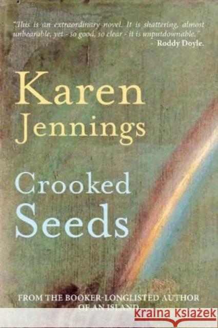 Crooked Seeds Karen Jennings 9781739104726