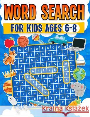 Word Search for Kids Ages 6-8 100 Fun Word Search Puzzles Kids Activity Book Large Print Paperback Publishing, Rr 9781739114404