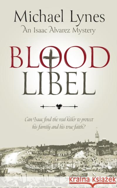 Blood Libel Michael Lynes 9781739117399 Mereo Books