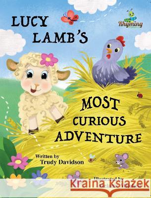 Lucy Lamb's Most Curious Adventure Trudy Davidson   9781739121709 Rhyming Moments