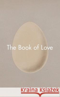The Book of Love Darren Allen 9781739129460 Expressive Egg