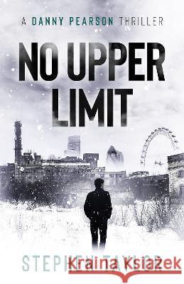 No Upper Limit    9781739163679 Stephen Taylor Books