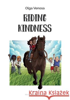 Riding Kindness Olga Venosa 9781739167226 We Are Stronger Charity