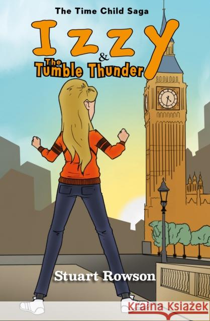 Izzy and the Tumble Thunder Stuart Rowson 9781739172626