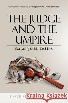 The Judge and the Umpire David H. Moskowitz 9781739182939