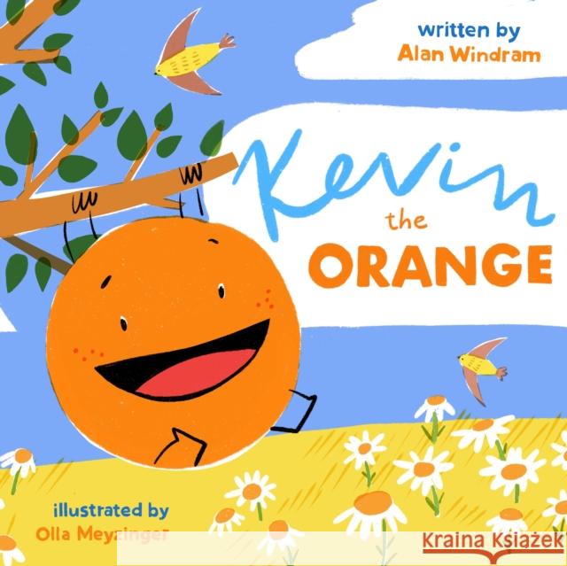 Kevin The Orange Alan Windram 9781739192921 Little Door Books